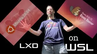 LXD on WSL Requires Ubuntu 20.04 Focal Fassa downgrade to 18.04 Bionic Beaver?