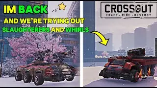 (CROSSOUT) I'm back and we're trying out Slaughterers and Whirls!