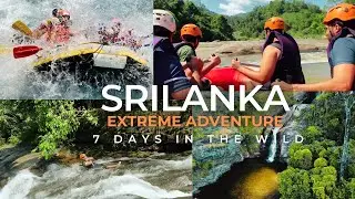 Extreme Adventure | Kithulgala's White Water Rafting & Waterfall Abseiling | Srilanka