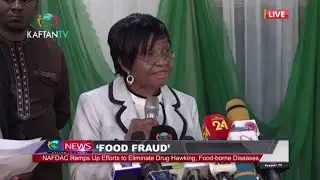 &lsquo;FOOD FRAUD: NAFDAC Ramps Up Efforts To Eliminate Drug Hawking, Food-borne Diseases