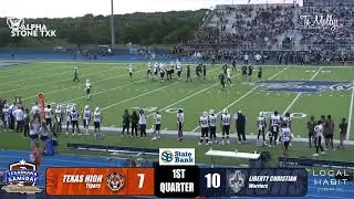 Texas High Tigers vs Liberty Christian Warriors Football