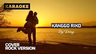 KARAOKE 🎙️ KANGGO RIKO - DEMY COVER ROCK VERSION #karaoke #musikkaraoke #lagubanyuwangi