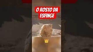Sabia que a Esfinge pode ter o rosto de Kefren? 👑#Esfinge #EgitoAntigo #history #Arqueologia #Shorts