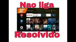 TV semp\tcl 32S5300 nao liga\inoperante SOLU&Ccedil;AO