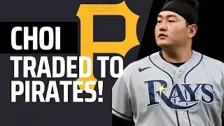 Ji-Man Choi TRADED To Pirates! Tampa Bay Rays + Pittsburgh Pirates MLB Trade | MLB News + Rumors