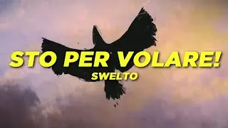 Swelto - Sto per volare! (Lyrics Video)
