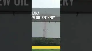 Ghana&rsquo;s new oil refinery project