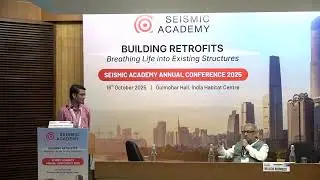 Case Studies | Seismic Academy Annual Conference 2025 | Building Retrofits I New Delhi