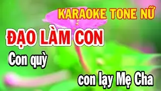Đạo Làm Con Karaoke Tone Nữ Beat Mới Dễ Hát Nhạc Sống Huỳnh Như
