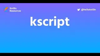 KScript - Kotlin para generar scripts