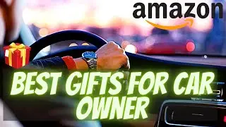 Best gifts for car owner from amazon 2020!