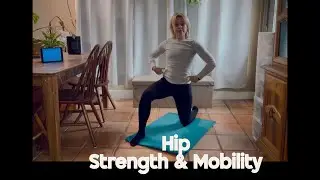Hip Strength & Mobility 