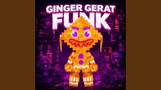 GINGER GERAT FUNK
