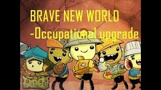 Occupational upgrade  - Starting a colony