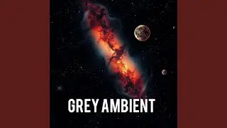 Grey ambient (Demo)