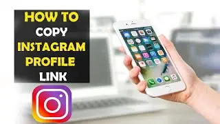 How to Copy Instagram Profile Link (2022 Update) | Copy Instagram Link