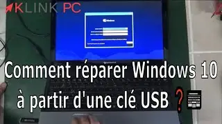 Comment r&eacute;parer Windows 10 &agrave; partir d'une cl&eacute; USB ❓⌨️