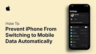 How to Prevent iPhone From Switching to Mobile Data Automatically