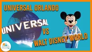 Disney vs Universal Orlando : What's the difference between Disney World & Universal Orlando Resort?
