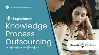 Knowledge Process Outsourcing Explained