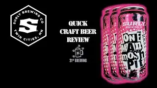 Quick One Man Mosh Pit 2020 Beer Review