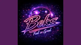 Feel so Good