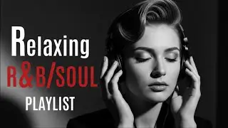 【R&B Soul】 Modern Vintage Chill 🎸 | Relaxing Studio Playlist | Soul Engine