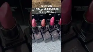 Tom Ford! Образцы и демонстрация всех оттенков загружены! Потрясающая формула! #урокмакияжа #люкс