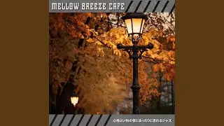 Autumn Leaves Mellow Melody