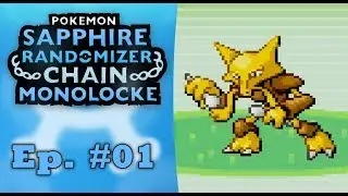 HE JUST GOT REJECTED!!! | Pokemon Sapphire Randomizer Chain Monolocke - Episode #01