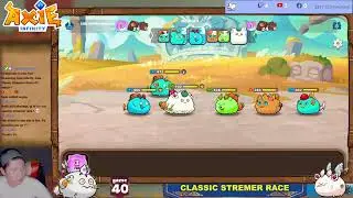 Axie Classic Streamer Race! 40 match~