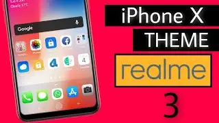 Install iPhone X Theme On Realme 3 | Realme 3 iPhone Theme Use | Faisal Alam Official