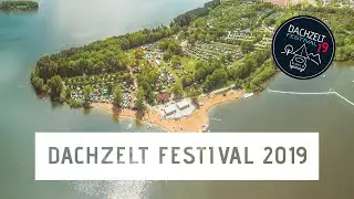 Das DACHZELT FESTIVAL 2019! 🥳