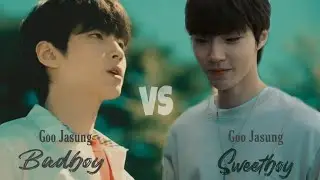 Goo Jasung badboy😈 VS Goo Jasung sweetboy☺️ || 18 Again