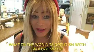 WHAT IN THE WORLD IS GOING ON WITH GROCERY PRICES! HIGH PRICE OF GROCERIES / GROCERY INFLATION!