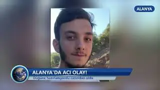 Alanya'da acı olay -Dim TV Haberler