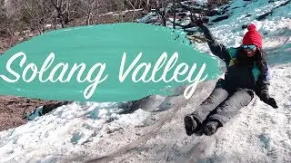 All you need to know about SOLANG VALLEY Manali: Adventure activities, budget, how to reach and more