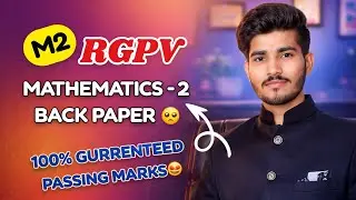 RGPV Mathematics - 2 Back Exam 2026 | M2 RGPV | Most Important Questions Unit Wise | RGPV Exam 2026