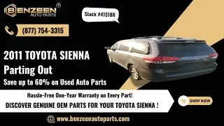 STK # 41518R 2011 TOYOTA SIENNA ( + KEY + START ) parts for sale - Save up to 60% on used auto parts