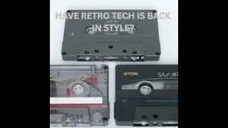 Is Retro Tech Back in Style Again?
