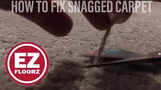 How to fix snagged carpet