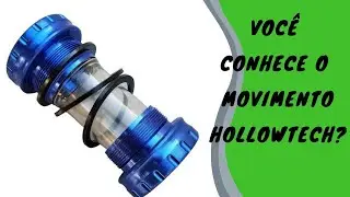 Você conhece o movimento central hollowtech