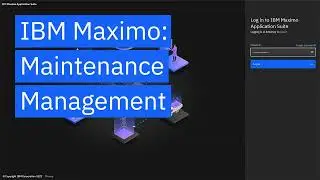 IBM Maximo: Maintenance Management