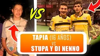 TAPIA (15 A&Ntilde;OS) vs DI NENNO/STUPA los SUPER PIBES! | Padel | MasYMasPadel