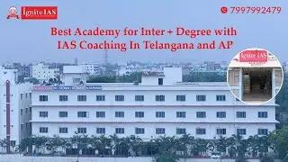 Top-Rated IAS Academy in Hyderabad | Ignite IAS | Best IAS Academy