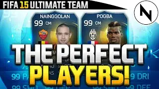 THE PERFECT 99 RATED PLAYERS! - FIFA 15 Ultimate Team