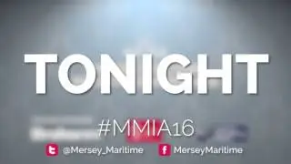 Tonight - Mersey Maritime Industry Awards 2016