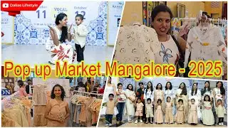 Pop up Market Mangalore - 2025, Season 8 #trending #shopping #fashion #rampwalk #kids #kannadavlogs