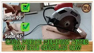 Make Miter Saw use Circular Saw || Modifikasi Circular saw menjadi Miter saw