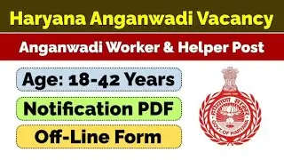 Haryana Anganwadi Vacancy Anganwadi Worker & Helper Post 2026